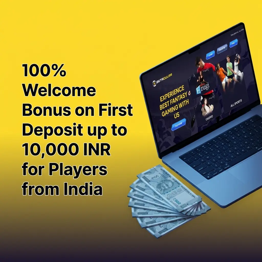Betacular 100% welcome bonus on first deposit up to 10,000 INR for new players in India